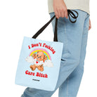 I Don't Fucking Care Bitch Tote Bag - UntamedEgo LLC.