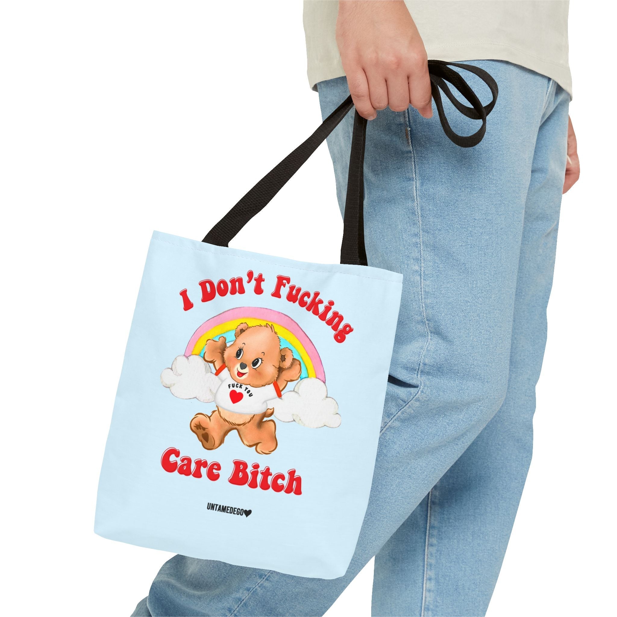 I Don't Fucking Care Bitch Tote Bag - UntamedEgo LLC.