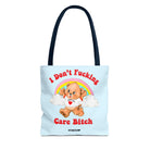 I Don't Fucking Care Bitch Tote Bag - UntamedEgo LLC.
