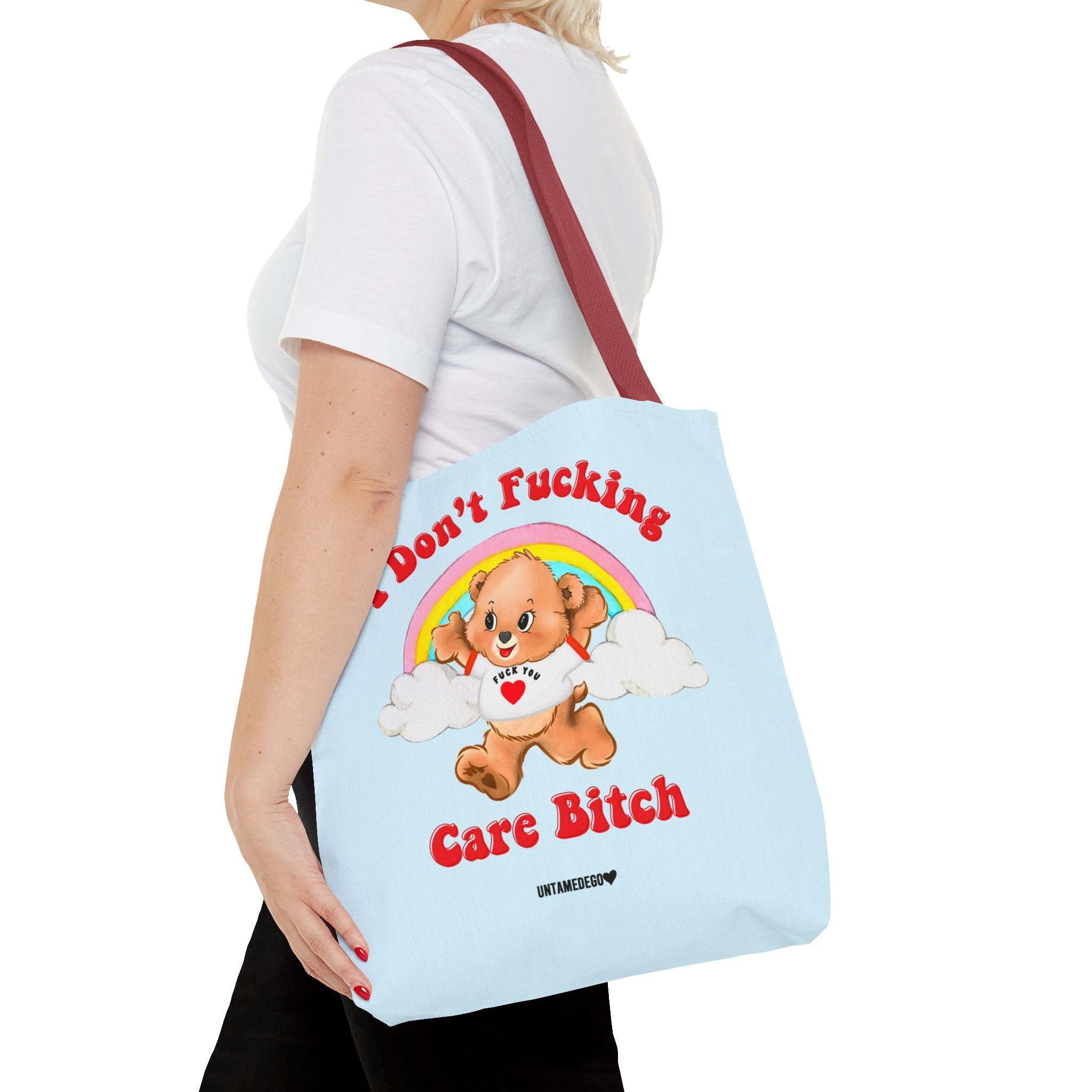 I Don't Fucking Care Bitch Tote Bag - UntamedEgo LLC.