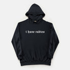 I Have Rabies Vintage Wash Hoodie - UntamedEgo LLC.