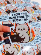 I Hope This Email Finds You Before I Do Sticker – Angry Kitty - UntamedEgo LLC.
