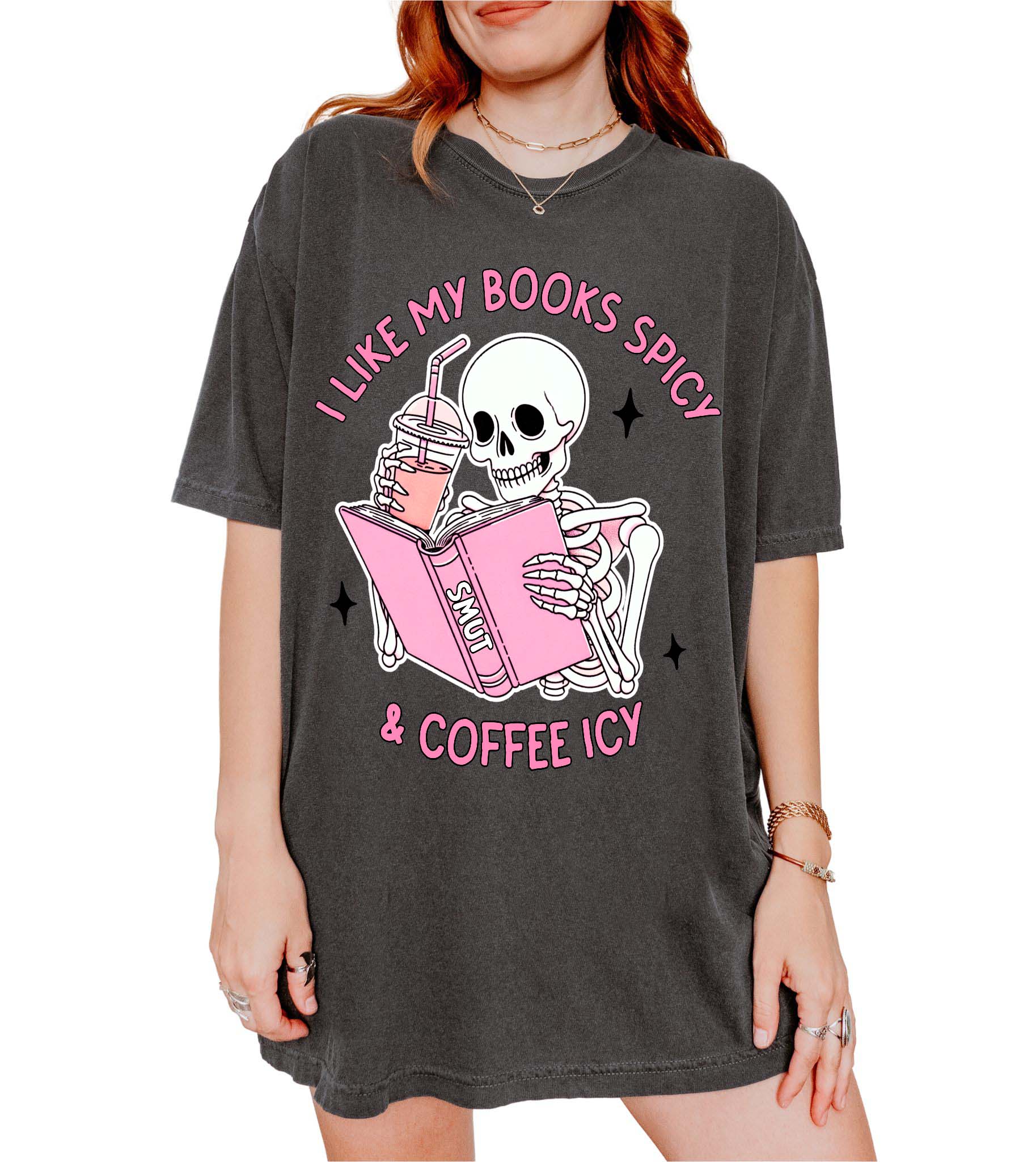 I Like My Books Spicy & Coffee Icy Tee - UntamedEgo LLC.