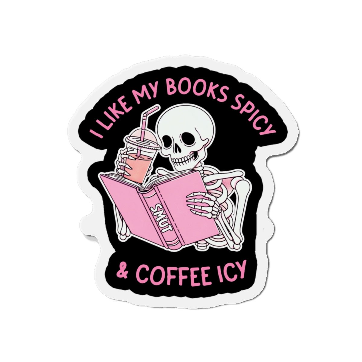 I Like My Books Spicy Die - Cut Magnet - UntamedEgo LLC.