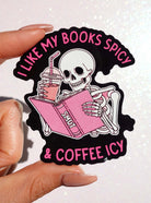 I Like My Books Spicy Sticker – Funny Skeleton Coffee Vinyl Decal - UntamedEgo LLC.