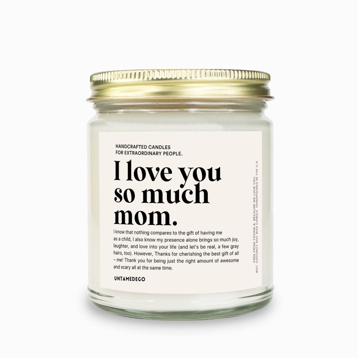 I Love You So Much Funny Message Candle - UntamedEgo LLC.