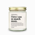 I Love You So Much Funny Message Candle - UntamedEgo LLC.