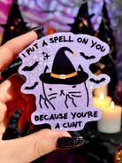 I Put A Spell On You Because You're A Cunt Kitty Halloween Sticker - UntamedEgo LLC.