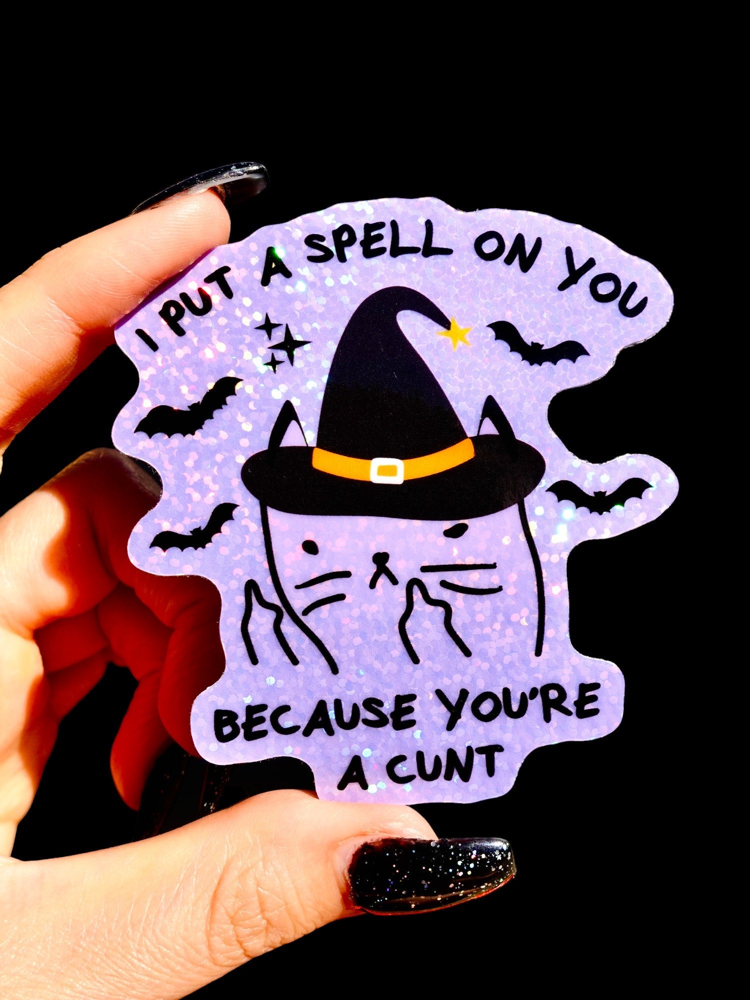 I Put A Spell On You Because You're A Cunt Kitty Halloween Sticker - UntamedEgo LLC.