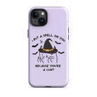 I Put A Spell On You Because You're A Cunt Tough Case for iPhone® - UntamedEgo LLC.