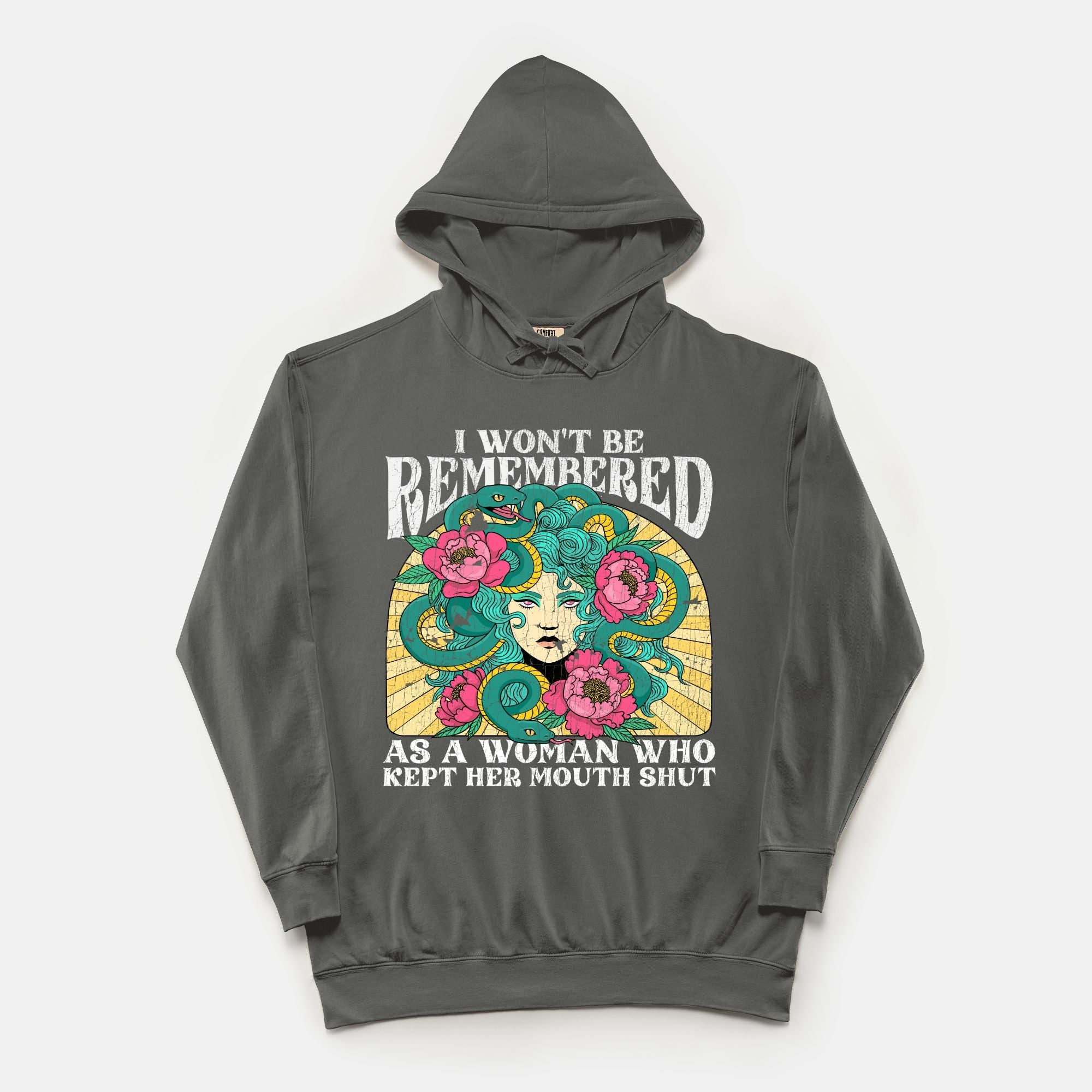 I Won't Be Remembered As A Woman Who Kept Her Mouth Shut Vintage Wash Hoodie - UntamedEgo LLC.