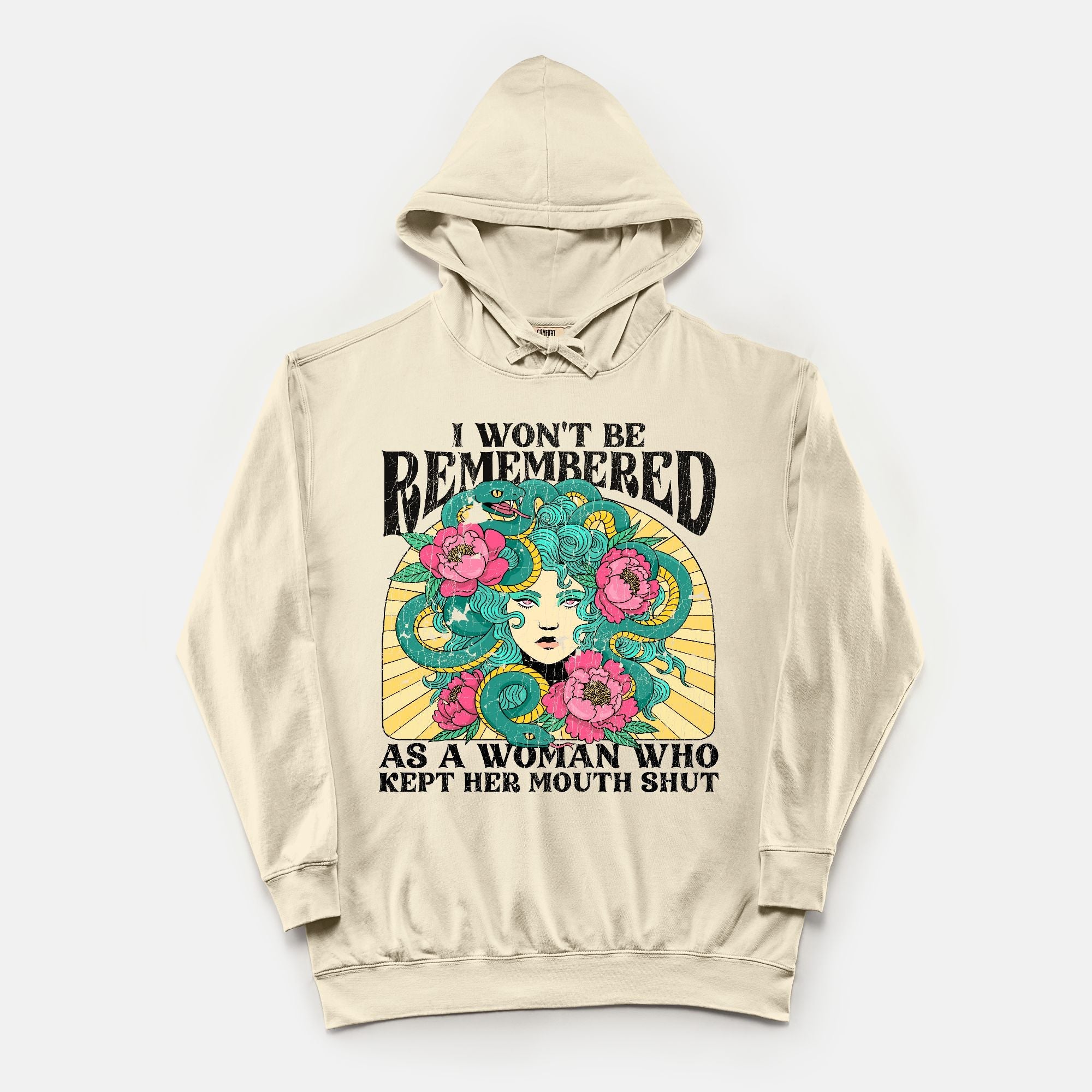 I Won't Be Remembered As A Woman Who Kept Her Mouth Shut Vintage Wash Hoodie - UntamedEgo LLC.