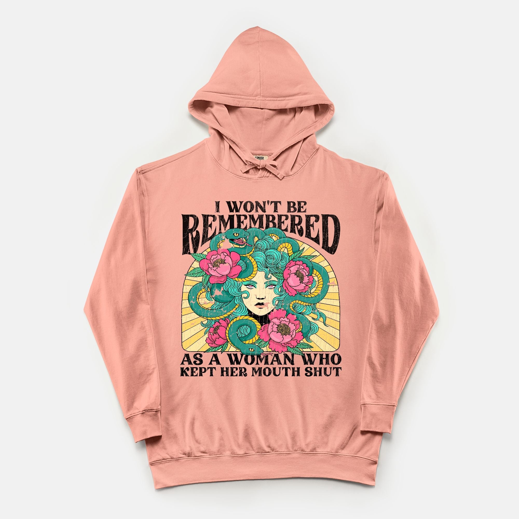 I Won't Be Remembered As A Woman Who Kept Her Mouth Shut Vintage Wash Hoodie - UntamedEgo LLC.