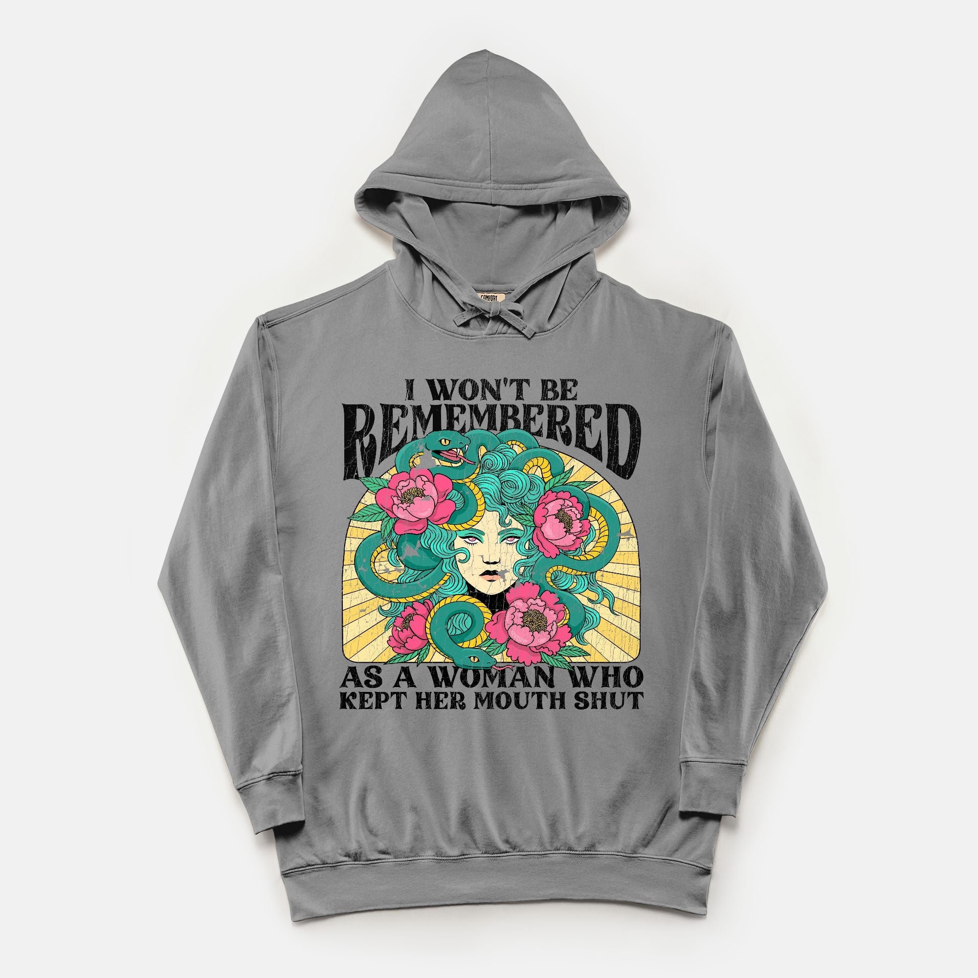 I Won't Be Remembered As A Woman Who Kept Her Mouth Shut Vintage Wash Hoodie - UntamedEgo LLC.