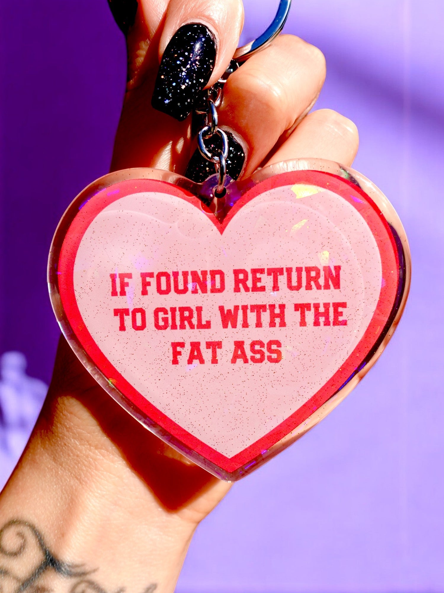 If Found Return To Girl With The Fat Ass Holographic Heart Keychain - UntamedEgo LLC.