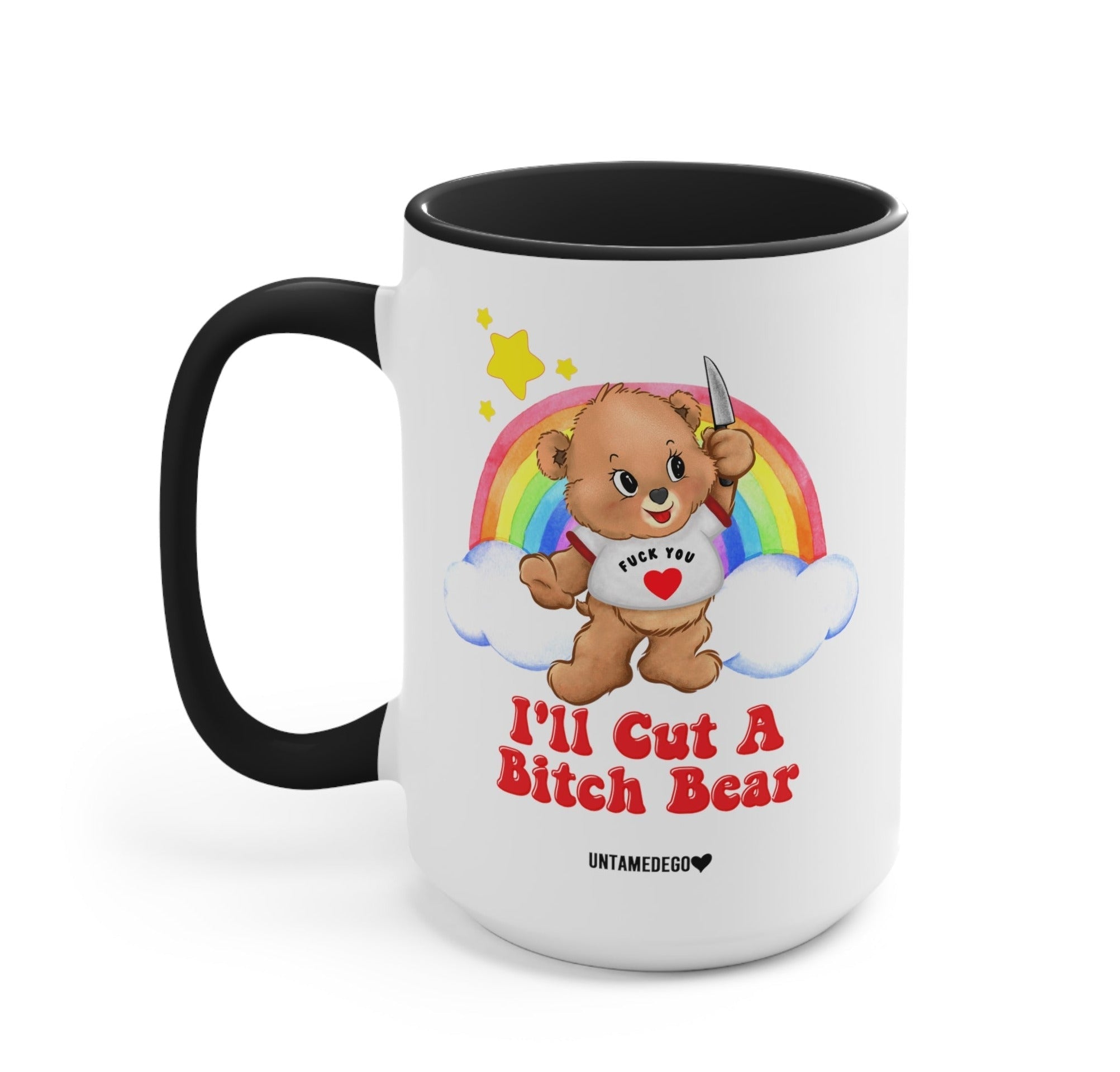 I'll Cut A Bitch Bear Lolly The Bear Mugs - UntamedEgo LLC.