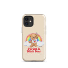 I'll Cut A Bitch Bear Tough Case for iPhone® - UntamedEgo LLC.