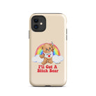 I'll Cut A Bitch Bear Tough Case for iPhone® - UntamedEgo LLC.