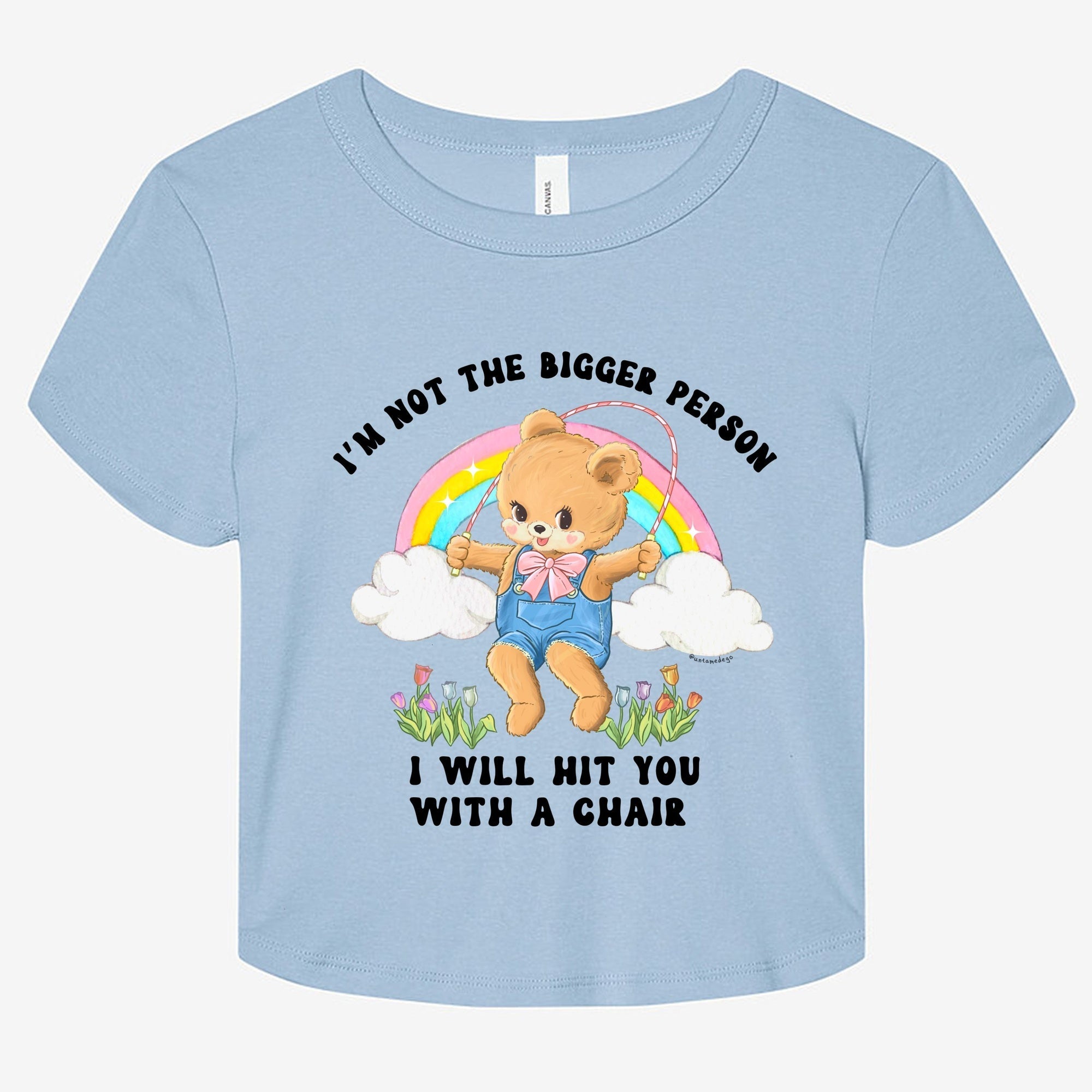 I'm Not The Bigger Person I Will Hit You With A Chair Graphic Baby Tee - UntamedEgo LLC.