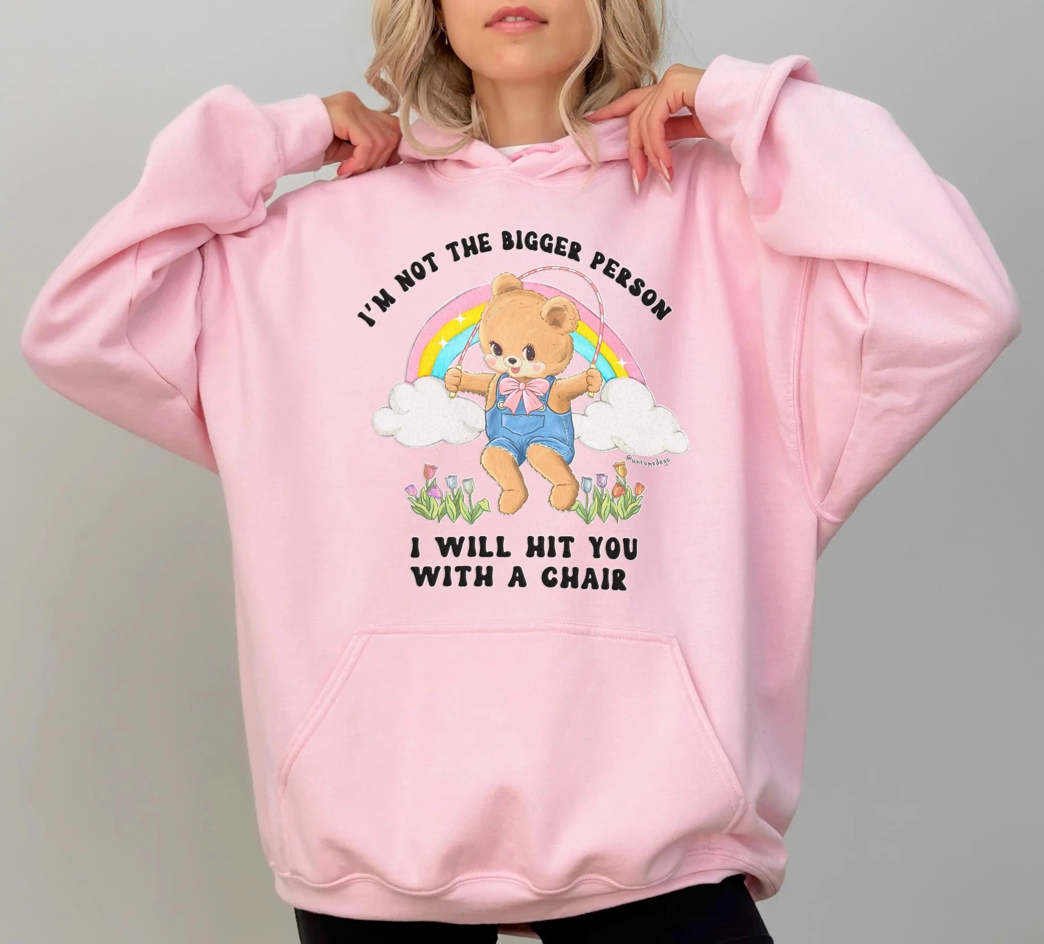 I'm Not The Bigger Person I Will Hit You With A Chair Hoodie - UntamedEgo LLC.