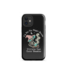I'm Not The Bigger Person I'll Curse Your Entire Bloodline Tough Case for iPhone® - UntamedEgo LLC.