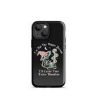 I'm Not The Bigger Person I'll Curse Your Entire Bloodline Tough Case for iPhone® - UntamedEgo LLC.