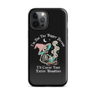 I'm Not The Bigger Person I'll Curse Your Entire Bloodline Tough Case for iPhone® - UntamedEgo LLC.