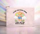 I'm Not The Bigger Person I'll Hit You With A Chair Cosmetic Bag - UntamedEgo LLC.