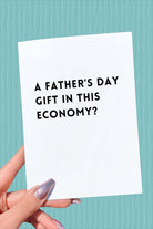 In This Economy Father's Day Card - UntamedEgo LLC.