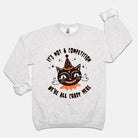 It's Not A Competition We're All Crazy Here Sweatshirt - UntamedEgo LLC.
