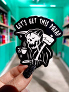 Let's Get This Dread Sticker - UntamedEgo LLC.