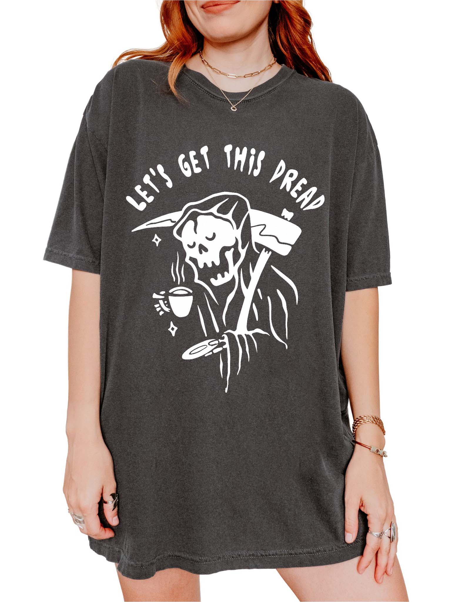 Let's Get This Dread Tee - UntamedEgo LLC.
