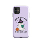 Looks Like There's No Spell To Make Me Give A Shit Tough Case for iPhone® - UntamedEgo LLC.