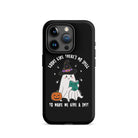 Looks Like There's No Spell To Make Me Give A Shit Tough Case for iPhone® - UntamedEgo LLC.