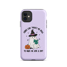 Looks Like There's No Spell To Make Me Give A Shit Tough Case for iPhone® - UntamedEgo LLC.