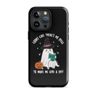 Looks Like There's No Spell To Make Me Give A Shit Tough Case for iPhone® - UntamedEgo LLC.