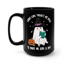 Looks Like There's No Spells To Make Me Give A Shit Halloween Mug - UntamedEgo LLC.