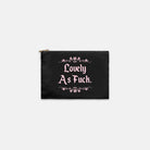 Lovely As Fuck Cosmetic Bag - UntamedEgo LLC.