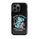 Maybe Stitches Will Fix Your Attitude Tough Case for iPhone® - UntamedEgo LLC.