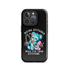 Maybe Stitches Will Fix Your Attitude Tough Case for iPhone® - UntamedEgo LLC.