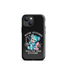 Maybe Stitches Will Fix Your Attitude Tough Case for iPhone® - UntamedEgo LLC.