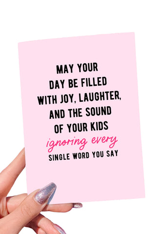 May Your Day Be Filled With Joy And Laughter Funny Mother's Day Card