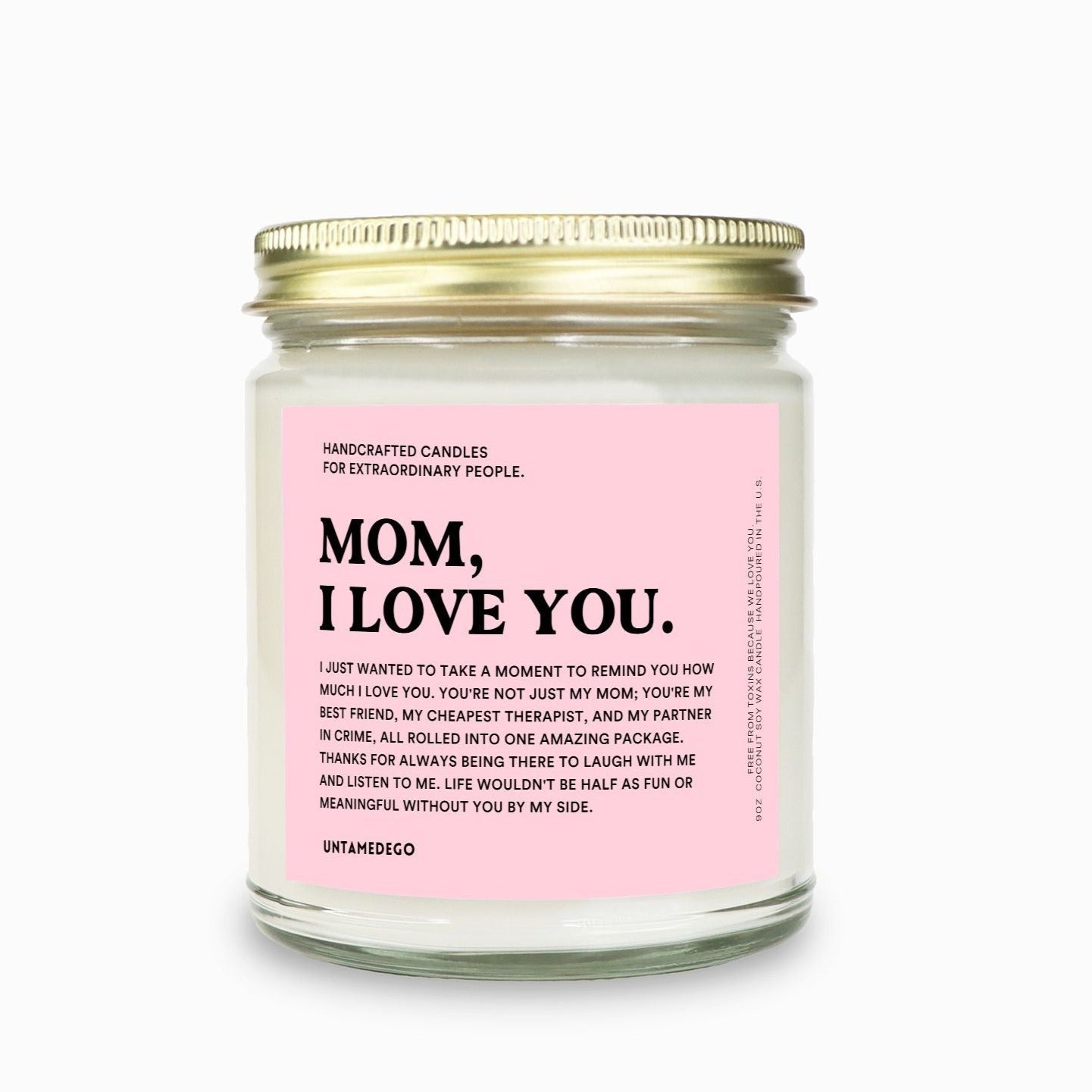 Mom I Love You Candle - UntamedEgo LLC.