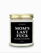 Mom's Last Fuck Gold Top Candle - UntamedEgo LLC.
