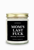 Mom's Last Fuck Gold Top Candle - UntamedEgo LLC.