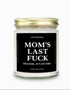 Mom's Last Fuck Gold Top Candle - UntamedEgo LLC.