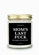 Mom's Last Fuck Gold Top Candle - UntamedEgo LLC.