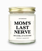 Mom's Last Nerve Gold Top Candle - UntamedEgo LLC.