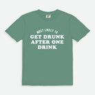 Most Likely To Get Drunk After One Drink Tee - UntamedEgo LLC.