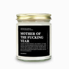 Mother Of The Fucking Year Mesage Candle - UntamedEgo LLC.